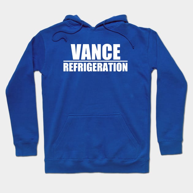 Vance Refrigeration Hoodie by tvshirts